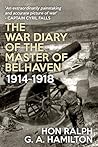 The War Diary of the Master of Belhaven: 1914-1918