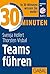 30 Minuten Teams führen