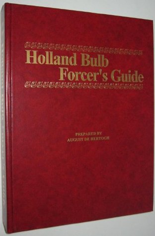Holland Bulb Forcer's Guide (Hardcover)