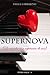 Supernova: (Le cose che non sapevamo di noi) (Stars Saga Vol. 3) (Italian Edition)