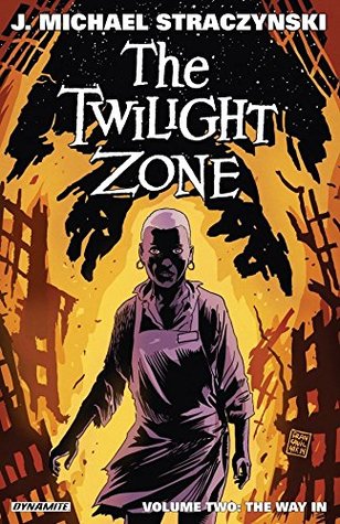 The Twilight Zone Vol. 2: The Way In (Kindle Edition)