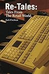 Re-tales: Tales from the Retail World