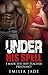Under His Spell: I Made the Hot Teacher Pregnant!
