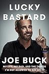 Book cover for Lucky Bastard: My Life, My Dad, and the Things I'm Not Allowed to Say on TV