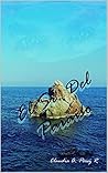 El Sr. del Paraíso by Claudia A. Pérez R.