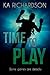 Time to Play (The Forensic Files #3)