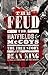 The Feud: The Hatfields & McCoys The True Story