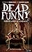 Dead Funny
