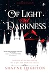 Of Light and Dark...