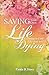 Saving Your Own Life: Learn...