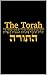 The Torah: The Hebrew-English Transliterated Study Torah