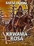 Krwawa rosa