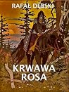 Krwawa rosa Krwawa rosa