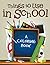 Things to Use in School (A Coloring Book) (School Coloring and Art Book Series)
