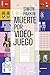 Muerte por videojuego (El Cuarto de las Maravillas) (Spanish Edition)