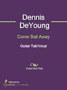 Come Sail Away Sheet Music