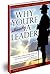 Why You're Already A Leader: Gettysburg Stories Prove Leadership Is In Your DNA