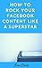 How to Rock Your Facebook Content Like a Superstar