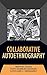 Collaborative Autoethnograp...