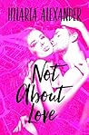 Not About Love (Rivers Brothers #2)