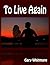 To Live Again