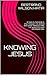 KNOWING JESUS: HE WAS IN TH...