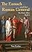 The Eunuch And Her Roman General: The Dani Affair: Book 4 (The Dani Chronicles 1)