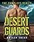 Desert Guards: The Complete Series