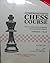 Comprehensive Chess Course Volumes I & II (Chess Course Volumes 1 & 2 From beginner to advanced player in 24 lessions 3rd Revised and Enlarged Edition, Volume 1 & 2)