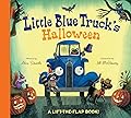 Little Blue Truck&#x27;s Halloween: A Lift-the-Flap Book! 