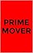 Prime Mover: The Doer Handbook: Concepts, Tools & Perspectives