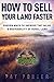 How to Sell Your Land Faste...