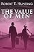 The Value of Men by Robert T. Hunting