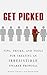Get Picked: Tips, Tricks an...