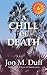 A Chill of Death by Jon Duff