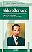 Isidoro Zorzano (Testimonios nº 20) (Spanish Edition)