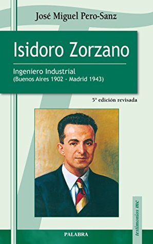 Isidoro Zorzano (Testimonios nº 20) (Spanish Edition)