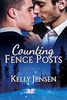 Counting Fence Posts by Kelly   Jensen