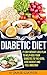 Diabetic Diet: 21 Day Weight Loss Plan to Help Kick your Diabetes to the Kerb, Lose Weight and Feel Amazing! (Diabetes, Diabetes Diet, Diabetes Free, Reversing ... Diabetic Diet, Diabetes Cure, Weight Loss,)