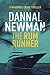 The Rum Runner by Dannal J. Newman