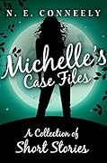 Michelle’s Case Files