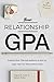 Your Relationship GPA by Stephen Turban