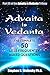 Advaita is Vedanta Part III...