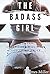 The Badass Girl: A Short St...