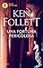 Una fortuna pericolosa by Ken Follett