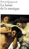 La Haine de la mu...