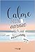 Calme - Mon Carnet Méditation