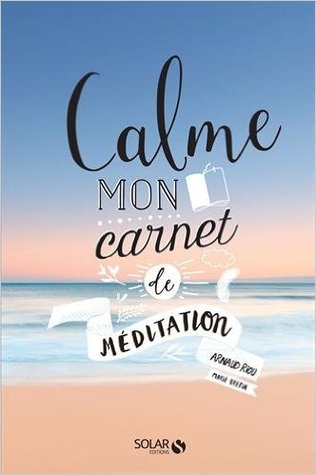 Calme - Mon Carnet Méditation