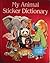 My Animal Sticker Dictionary