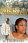 Things Remembered
